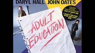 DARYL HALL \& JOHN OATES   -   Adult Education   (HQ)