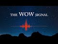 Wow signal event horizon - Explained - Where and how it came under the radar ?