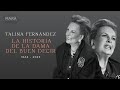 Talina Fernández: La HISTORIA de la DAMA del BUEN DECIR | Mara Patricia Castañeda
