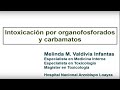 “INTOXICACIÓN POR ORGANOFOSFORADOS Y/CARBAMATOS”