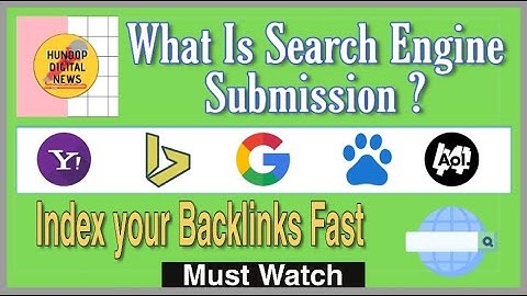 What is Search Engine Submission in SEO? How to Submit Your Website to Search Engines Off-page Seo