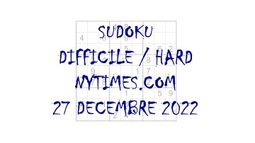 Sudoku Difficile / Diabolique - nytimes.com - 27 décembre 2022