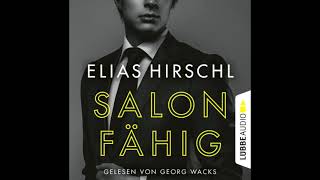 Salonfähig Von Elias Hirschl | Gelesen Von Georg Wacks | Hörbuch | Hörprobe | Lübbe Audio