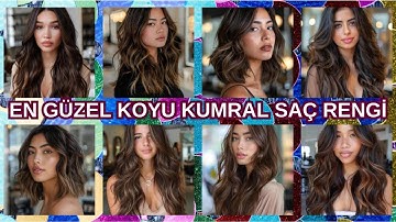En Güzel Koyu Kumral Saç Rengi, Tonu ve Modelleri