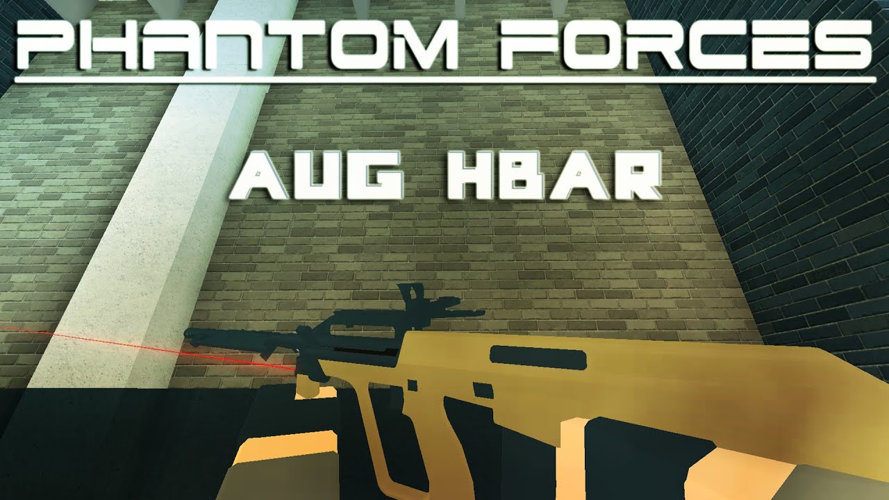 Phantom Forces | Trying the AUG HBar!