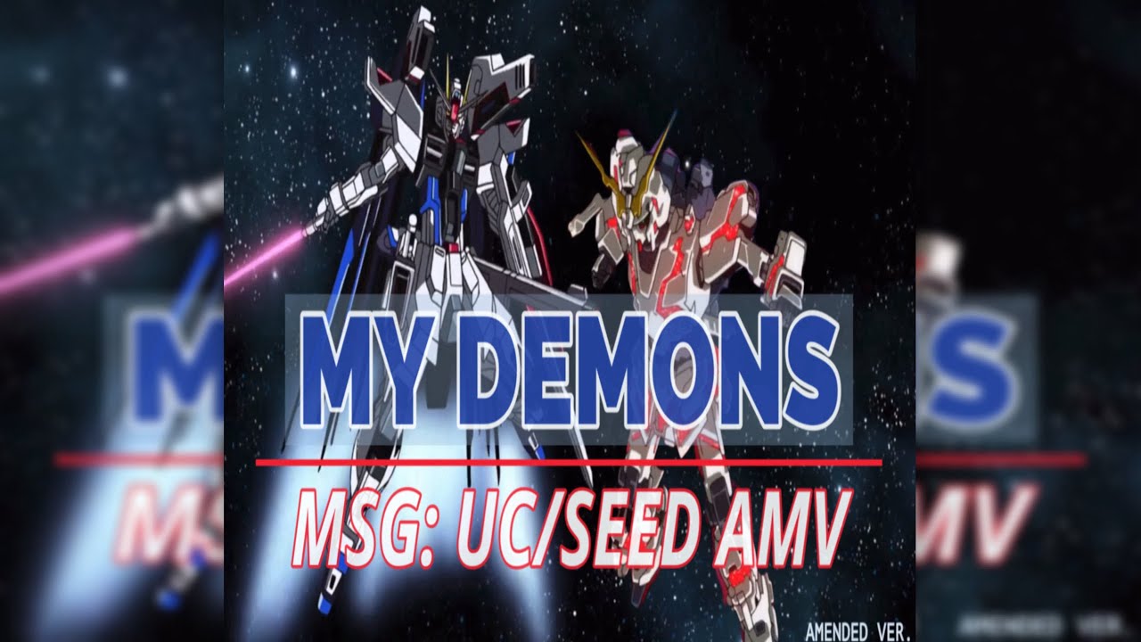 Gundam AMV - My Demons [Amended Ver.]