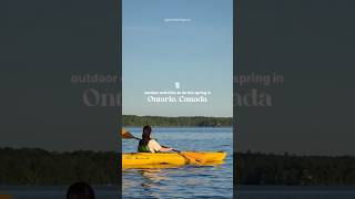 🌞5 outdoor activities to do this spring in Ontario (more in the description) #travel #outdoors