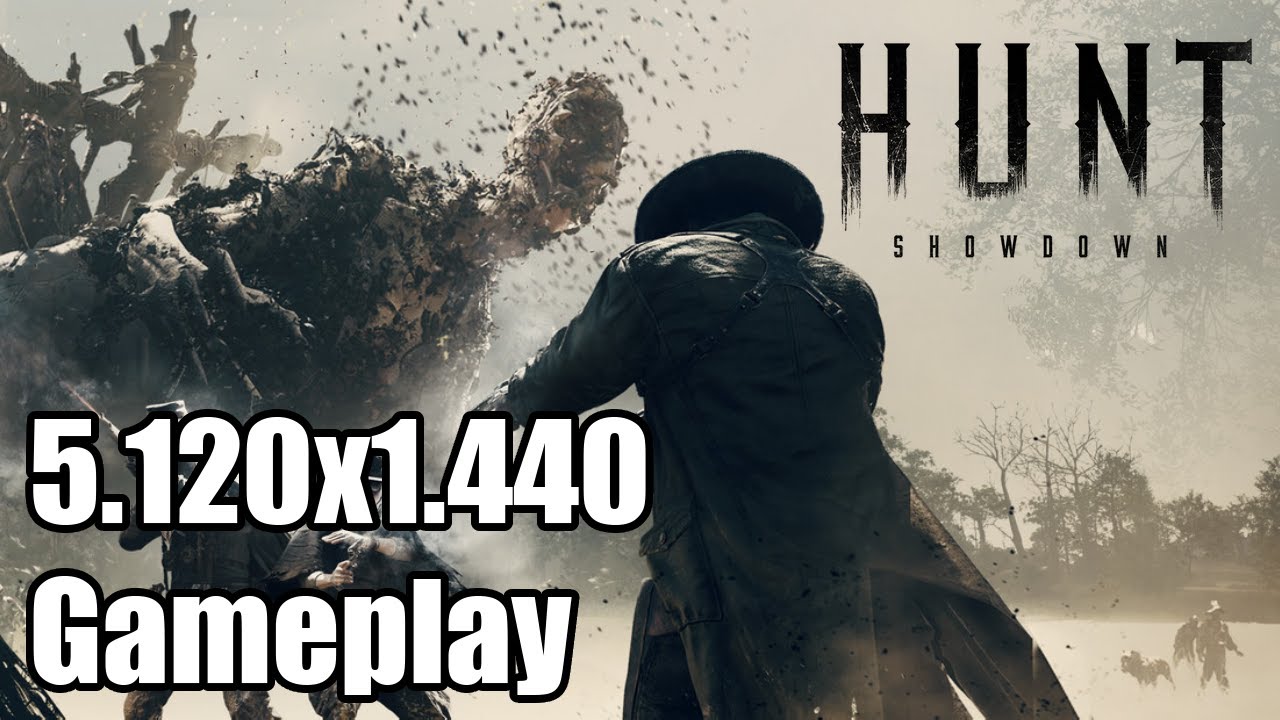 Hunt Showdown Ultrawide Gameplay [5120x1440] [32:9] - YouTube
