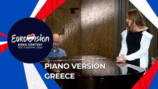 Stefania - Last Dance - Piano Version - Greece 🇬🇷 - Eurovision 2021