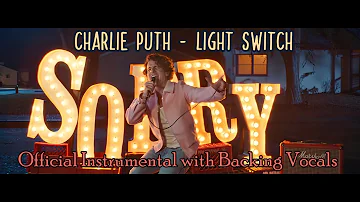 Charlie Puth - Light Switch (Official Instrumental with Backing Vocals)