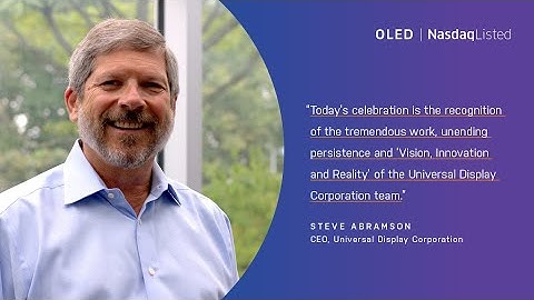 Universal Display Corporation Celebrating 25 Years as a Nasdaq-listed Company: Opening Bell Ceremony