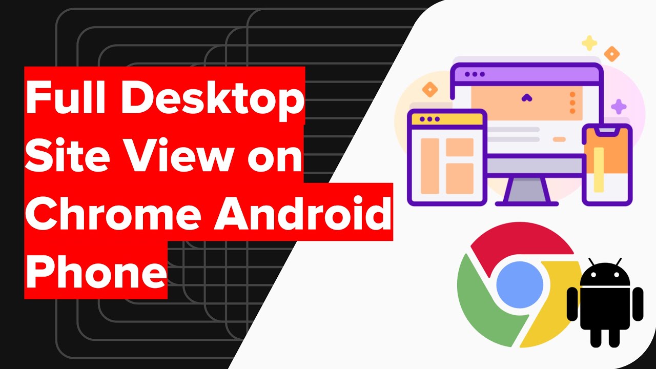 How to View  Desktop Site on Android and iOS