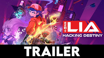 LIA: HACKING DESTINY - Official Cinematic Trailer