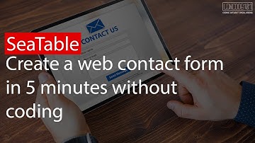 Create a web contact form in 5 minutes with SeaTable