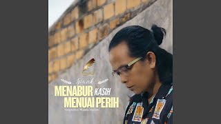 Download Lagu Menabur Kasih Menuai Perih MP3 Download Lagu Menabur Kasih Menuai Perih MP3