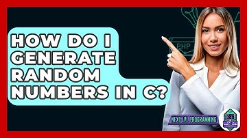 How Do I Generate Random Numbers In C? - Next LVL Programming
