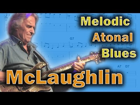 John McLaughlin - How To use Atonal Ideas on the Blues