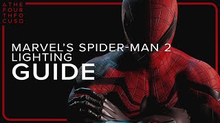 Marvel's Spider Man 2 Lighting Guide