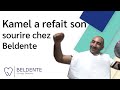 Kamel a refait son sourire chez Beldente