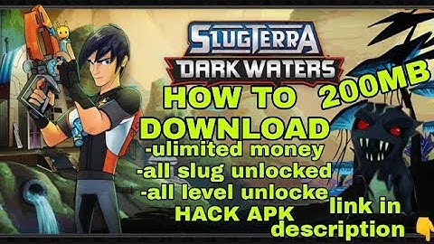 how to download slugterra dark waters all slug and  android phone very easy trick