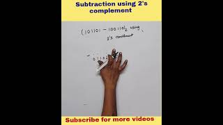 subtraction using 2's Complement