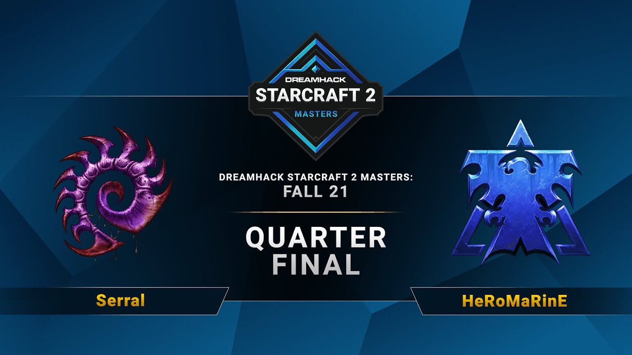 SC2 - Serral vs. HeRoMaRinE - DreamHack SC2 Masters 2021 Fall: Season ...