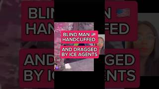Blind man handcuffed and dragged by ICE agents | Disturbing protest incident