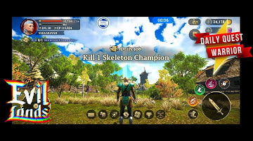 EVIL LANDS • WARRIOR: ELIMINATE 1 SKELETON CHAMPION IN SKYLARK FIELDS • 05202021 • BEST ONLINE RPG