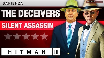 HITMAN 3 Sapienza - "The Deceivers" (2025) Silent Assassin Rating - Elusive Target