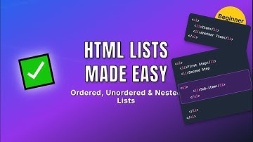 HTML Lists Made Easy | Ordered, Unordered & Nested Lists