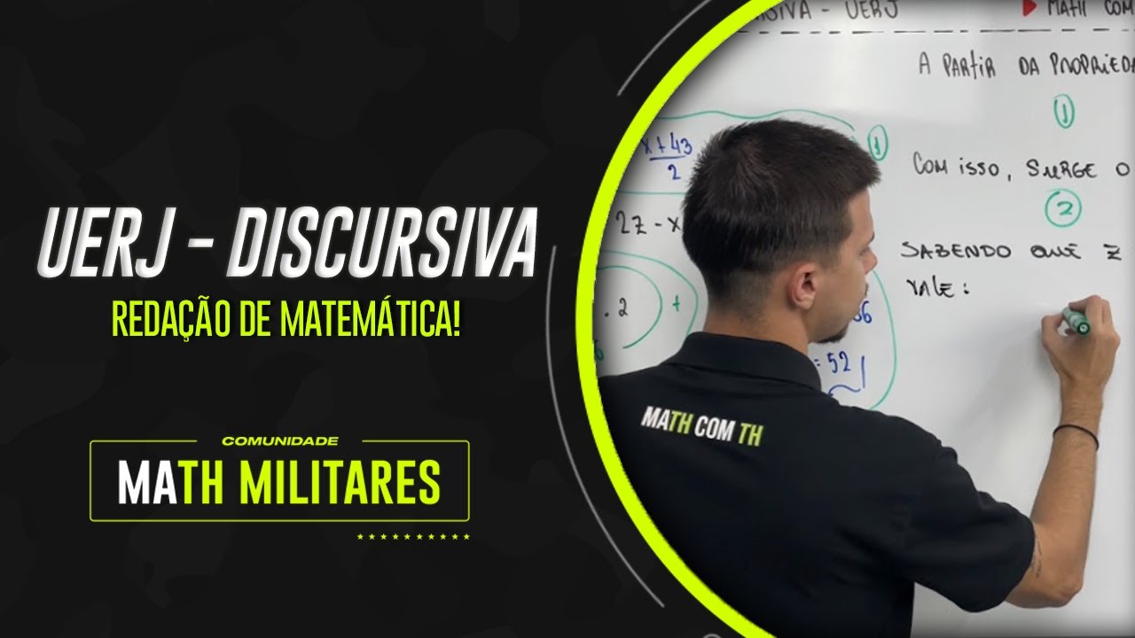 🔰 COMO FUNCIONA A DISCURSIVA DA UERJ - MATHCOMTH