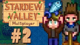 Stardew Valley Multiplayer | Part 2 | Fishing Fails!
