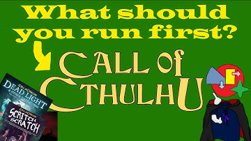 How to Start Calling Cthulhu... Kind of..? Good starting one-shots!