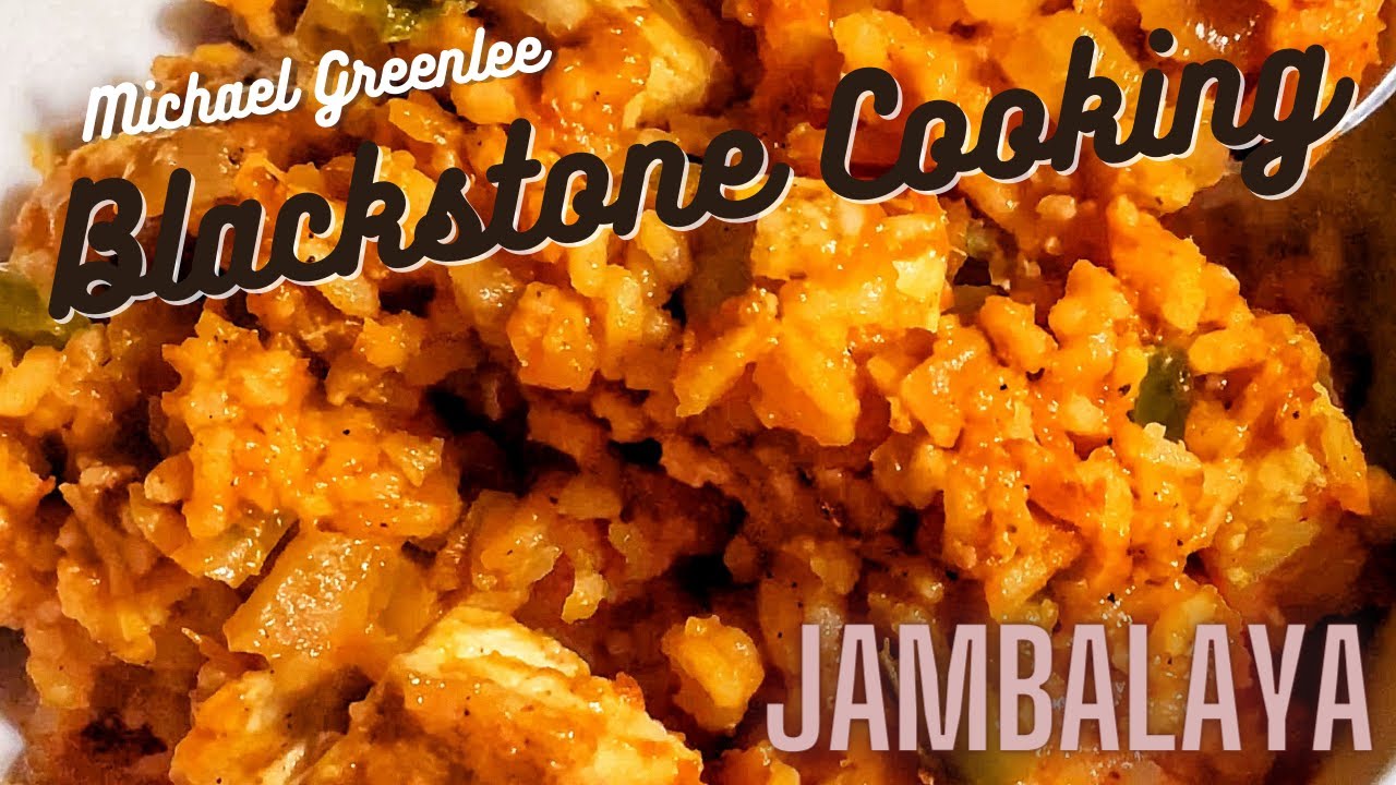 Blackstone Griddle Jambalaya YouTube