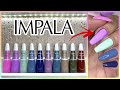 COLEÇÃO IMPALA A COR DA SUA MODA ‹ Unhas da Lalá ›