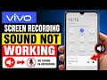 screen recording sound not working vivo | vivo screen recorder sound not working | no sound problem📢