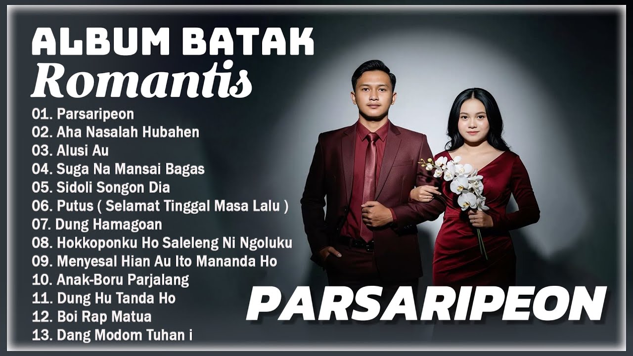 Lagu Batak Romantis PARSARIPEON & BOI RAP MATUA || Album Batak Populer Bikin Baper