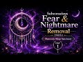 Subconscious Fear & Nightmare Removal (396Hz) | Shamanic Sleep Sanctuary • Day 1