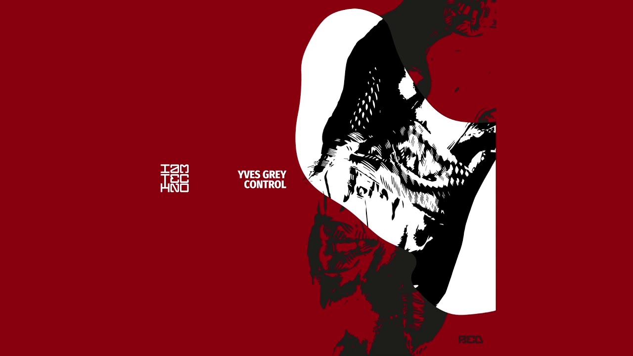 Yves Grey - Control (Original Mix) [IAMT Red] // Techno Premiere
