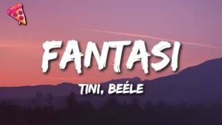 TINI, Beéle - Fantasi (Letra/Lyrics)