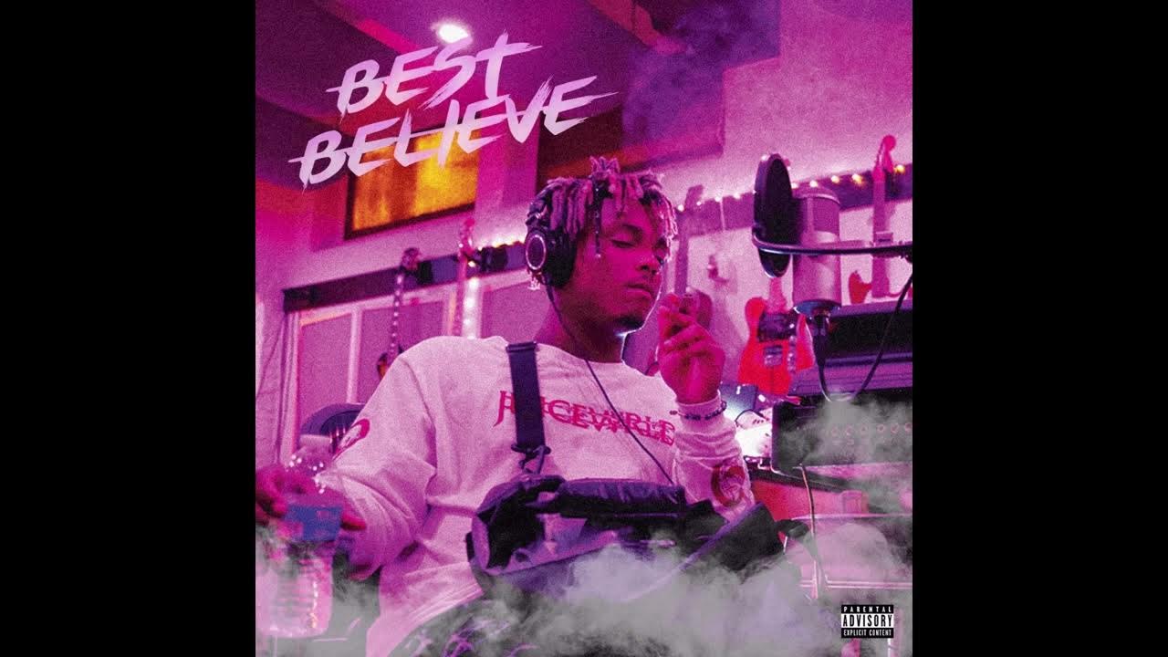 Juice WRLD Best Believe (Unreleased) YouTube
