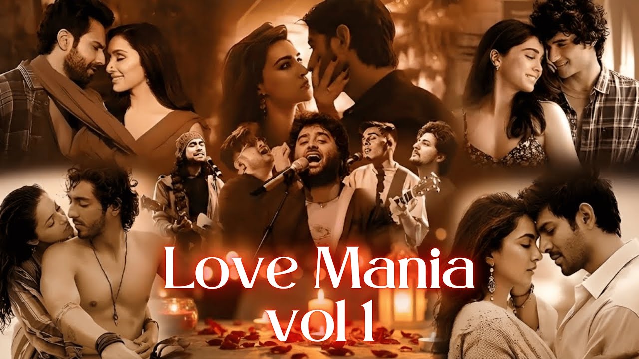 Love Mania Vol 1 💘 | Non-Stop Romantic Mashup 2026 | Best Bollywood Love Songs