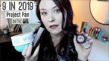Rolling Project Pan || 9 in 2019 - Intro