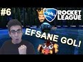 EN EFSANE GOLÜMÜZ | Rocket League Türkçe Multiplayer | Bölüm 6