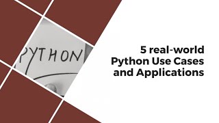 Top 5 Python Use Cases