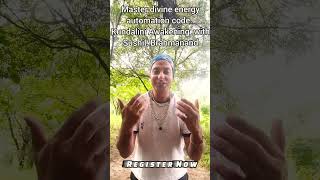 Divine Energy Automation Code. Kundalini Awakening with Sushil, Bhrahmanand Divine Energy Automation Code. Kundalini Awakening with Sushil, Bhrahmanand