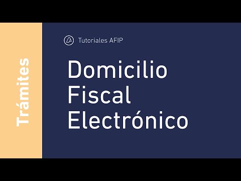 TRÁMITES: ¿Cómo me adhiero al Domicilio Fiscal Electrónico?