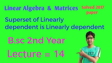 Super set of Linearly dependent is Linearly dependent