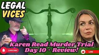 Karen Read Murder Trial: Day 10 Review