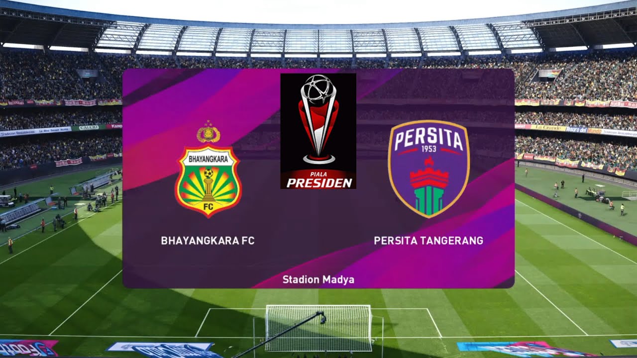 16 Besar Piala Presiden Bhayangkara FC VS Persita Tangerang || PES 2020